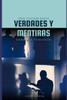 Verdades y Mentiras sobre la Teología: Serie Teología Básica