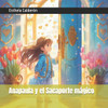 Anapaula y el Sacaporte mÃ¡gico