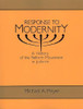 Response to Modernity: A History of the Reform Movement in Judaism