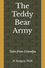 The Teddy Bear Army: Tales from Grandpa