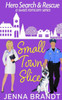 Small Town Slice: A Sweet K9 Handler Romantic Comedy