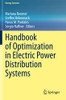 Handbook Of Optimization In Electric Power Distribution Systems (Energy Systems)