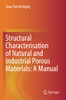 Structural Characterisation Of Natural And Industrial Porous Materials: A Manual