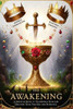 The Awakening: A Spiritual Book to Transform Your Life. Discover Your True Self and Potential