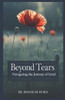 Beyond Tears: Navigating the Journey of Grief