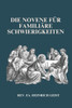 Die Novene fÃ¼r familiÃ¤re Schwierigkeiten