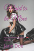 Maid to be Mine: Forced Feminization Stories
