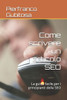 Come scrivere un articolo SEO: La guida facile per i principianti della SEO