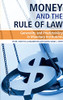 Money And The Rule Of Law: Generality And Predictability In Monetary Institutions