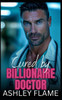 Cured by Billionaire Doctor: A Single Dad Age Gap Romance