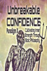 Unbreakable Confidence: Cultivating Inner Strength Through Stoic Philosophy