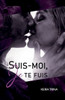 Suis moi, je te fuis