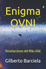 Enigma OVNI: Revelaciones del MÃ¡s AllÃ¡