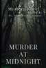 Mystery Novel -- Murder At Midnight