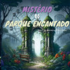 O MistÃ©rio do Parque Encantado: As Aventuras do Rochinha