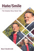 Hate/Smile: The Greatest Story Never Told (Part I - The Greatest Story Never Told)