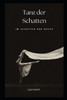 Tanz der Schatten: Im Schatten der Nacht