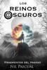 Los Reinos Oscuros: Fragmentos del Pasado