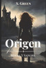 Origen: Magia y Sangre
