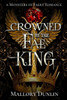 Crowned by the Fae King: A Fae Fated Mates Dark Fantasy Romance