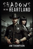 Shadows in the Heartland