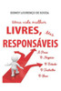Livres, Mas ResponsÃ¡veis