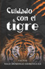 Cuidado con el Tigre: El pecado, nuestro peor enemigo