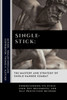 Singlestick: The Mastery and Strategy of Single-Handed Combat: Understanding Its Evolution, Key Movements, and Self-Protection Methods
