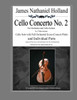 Cello Concerto No. 2: for Orchestra and Cello Soloist, In 2 Movements