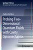 Probing Two-Dimensional Quantum Fluids With Cavity Optomechanics (Springer Theses)