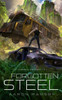 Forgotten Steel: The Aurora Project Book Two