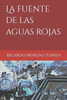 La fuente de las aguas rojas