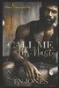 Call Me Mr. Nasty