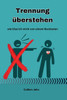 Trennung Ã¼berstehen: wie lÃ¶se ich mich von einem Narzissten