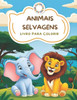 Animais Selvagens: Livro Para Colorir