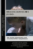 Brasilianisches Judo: Die Fusion japanischer und brasilianischer Kampfkünste: Untersuchung seiner historischen Wurzeln, charakteristischen T
