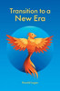 Transition to a New Era