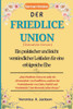 Der Friedliche Union: Ein praktischer und leicht verstÃ¤ndlicher Leitfaden fÃ¼r eine erfolgreiche Ehe