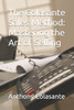 The Colasante Sales Method: Mastering the Art of Selling