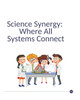 Science Synergy: Where All Systems Connect