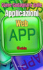 Come Guadagnare dalle Applicazioni Web: Guida pratica per fare applicazioni web di successo