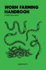 Worm Farming Handbook: A Practical Guide: Worm Farming Guide