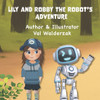 Lily and Robby the Robot's Adventure