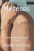 HÃ©teros: Descobrindo o prazer de verdade