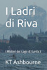 I Ladri di Riva: I Misteri del Lago di Garda 3