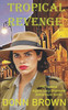 Tropical Revenge: Agent Lucy Diamond Adventure Series
