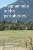 Magnanimity in the peripheries