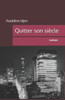 Quitter son siÃ¨cle