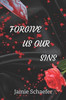 Forgive Us Our Sins