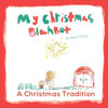 My Christmas Blanket: A Christmas Tradition